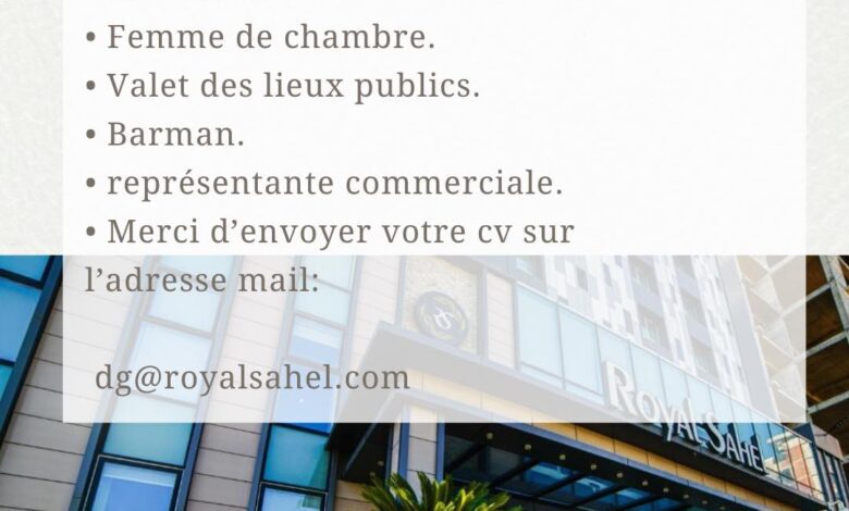 فندق ROYAL SAHEL يبحث عن عمال في عدة تخصصات