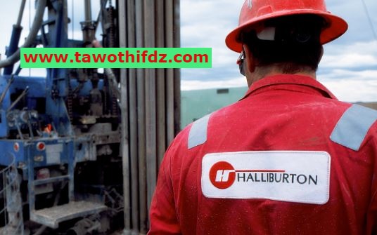 شركة هاليبرتون تعلن عن فتح مناصب عمل في مختلف التخصصات