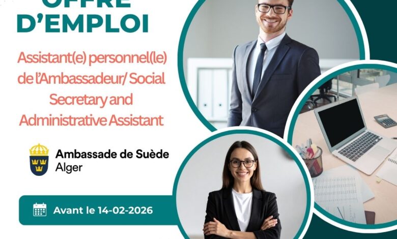 سفارة السويدية بالجزائر تفتح باب التوظيف في منصب مساعد إداري ومساعد شخصي